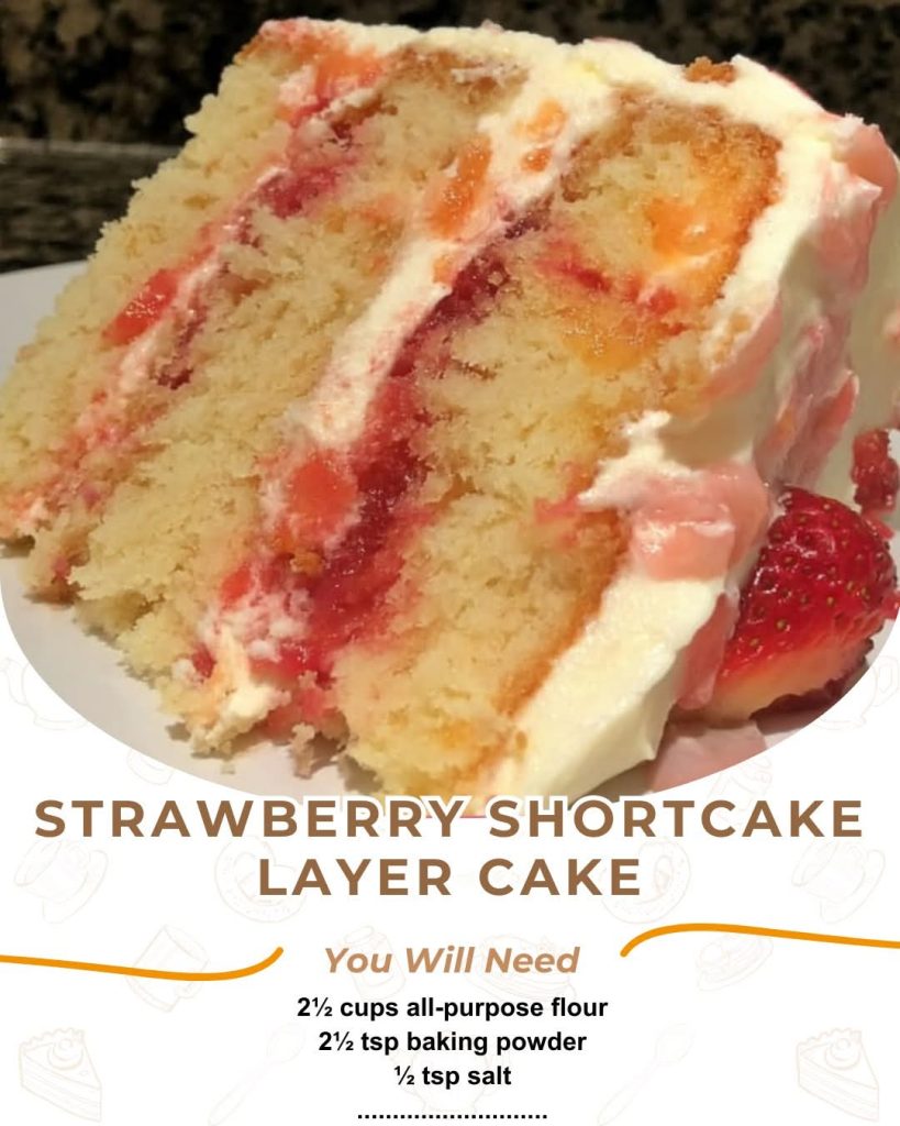 Strawberry Shortcake Layer Cake – Cook For You